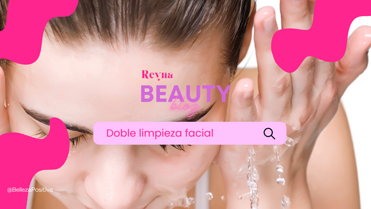 DOBLE LIMPIEZA FACIAL