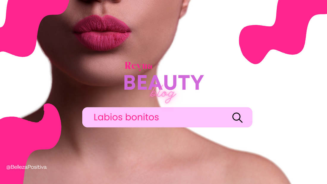 LABIOS BONITOS